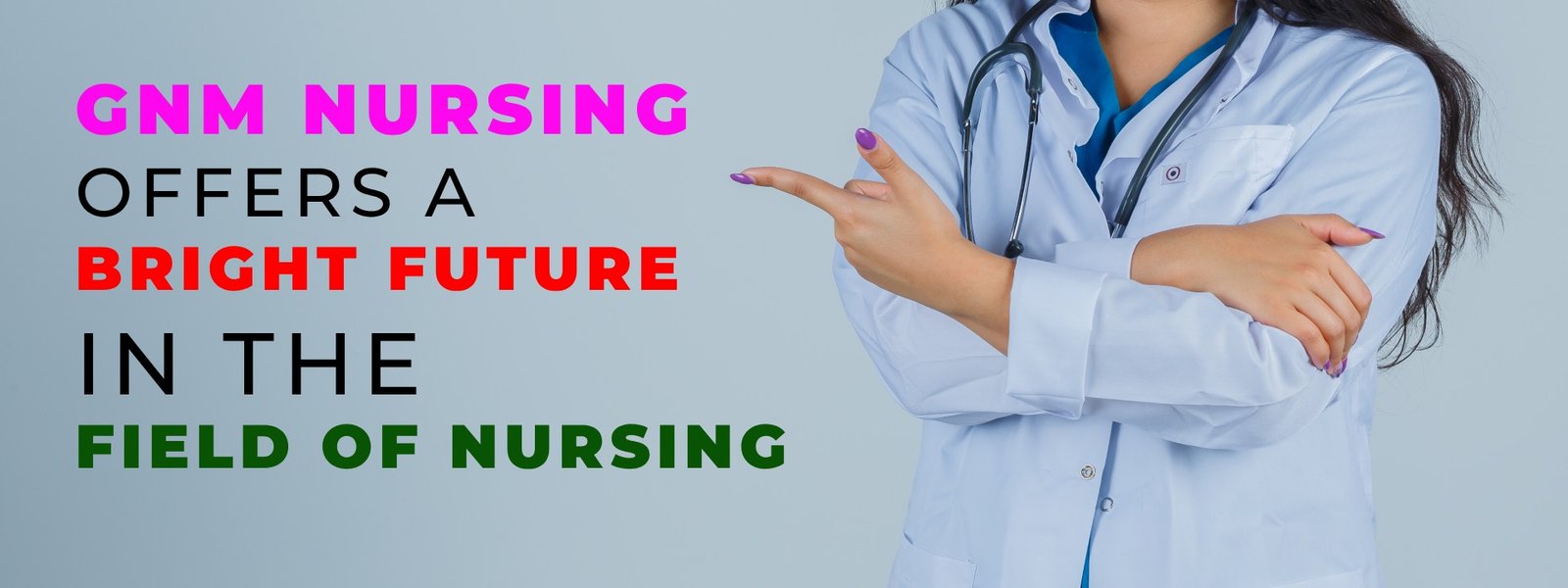 GENERAL NURSING AND MIDWIFERY (GNM)